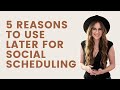 5 Reasons Why I’m Obsessed With Later For Social Media Scheduling