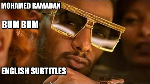 Mohamed Ramadan - Bum Bum (English Subtitles)