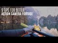 9 Tips for Better Action Camera Footage & B-roll while kayaking / GoPro - Kayak Hipster