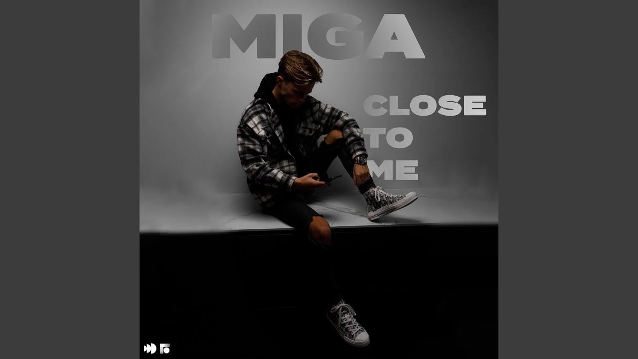 Close to Me