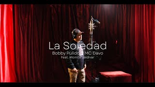 Bobby Pulido & MC Davo feat Mónica Saldivar - La Soledad screenshot 1