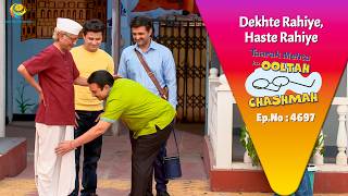 NEW! Ep 4697 - Bapuji ke Bahaduri par hua Jethya ko Garv!  | Taarak Mehta ka Ooltah Chasmah