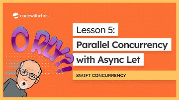 Swift Concurrency Lesson 5 - Parallel Concurrency with Async Let