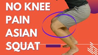 Asian Squat Tutorial: Knee Strengthening Exercises