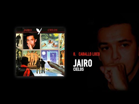 Jairo - Caballo Loco (Audio Oficial)