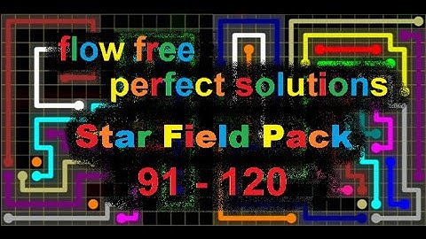 Flow Free - Star Field Pack - Perfect Solutions for levels 91 - 120