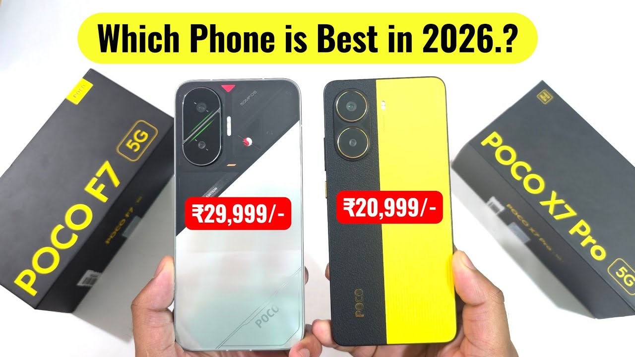 POCO F7 vs X7 Pro Which is Best in 2026 Must Watch