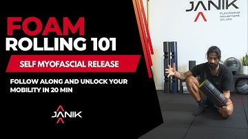 Functional Foam Rolling: Advanced Techniques for Full-Body Muscle Release and Foot Recovery