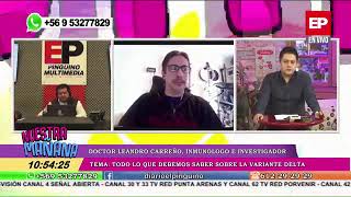 Variante Delta-El Pingüino TV-Dr. Leandro Carreño