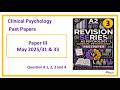 P3 May 2025/31 &amp; 33 - Clinical Psychology | PastPapers