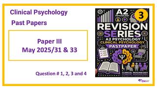 P3 May 2025/31 &amp; 33 - Clinical Psychology | PastPapers