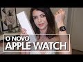 APPLE WATCH SERIES 4 - Análise completa | Lia Camargo