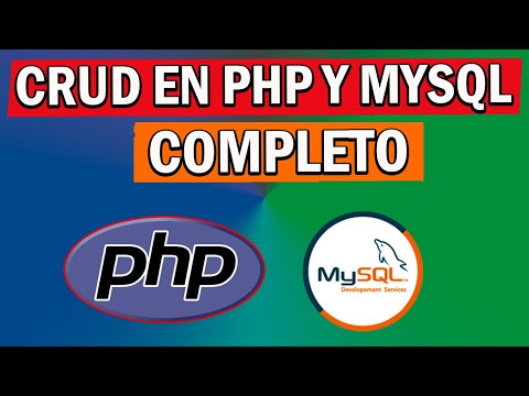✅CRUD EN PHP Y MYSQL DESDE CERO - COMPLETO 2023
