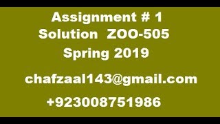 zoo505 assignment no 1 solution spring 2019