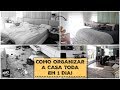 COMO ORGANIZAR A CASA TODA EM APENAS 1 DIA! | Organize sem Frescuras!