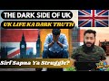 The Dark side of uk in Hindi | Moving from india to uk💔