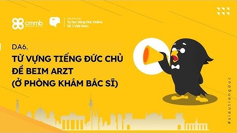 DA6. Từ vựng tiếng Đức chủ đề Beim Arzt (Ở phòng khám bác sĩ)