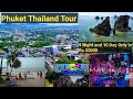 Phuket thailand  9 night tour only in  32000  5 night phuket 4 night pattaya  budget tour