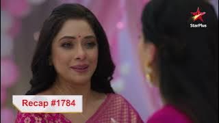 Baa ने दिया Devika को आशीर्वाद! | Ep.1784 | Recap | Anupama | Mon-Sun | 10PM