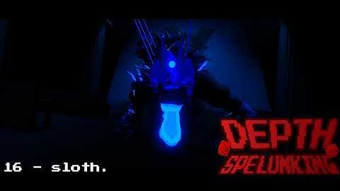 Depth Spelunking OST - sloth. (in-game version)