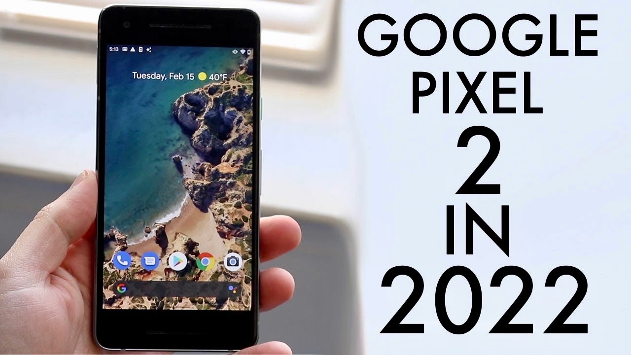 Google Pixel 2 In 2022! (Still Worth It?) (Review)