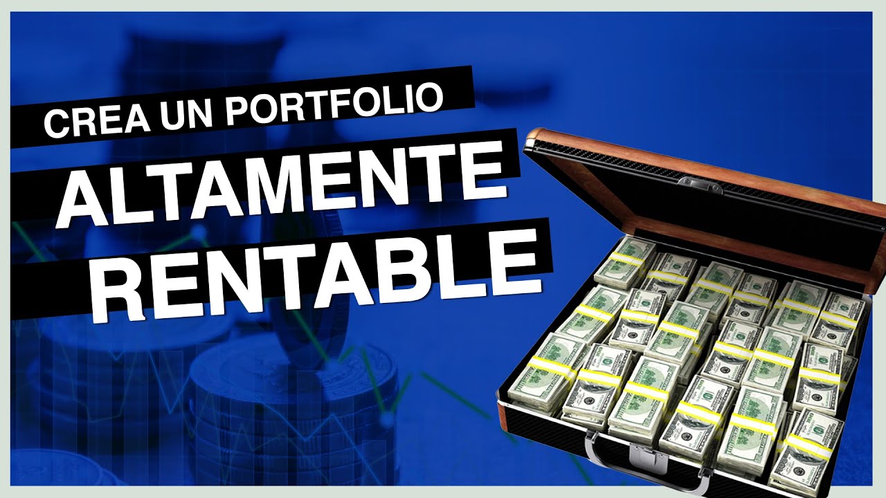 Creación de Portafolio Rentable