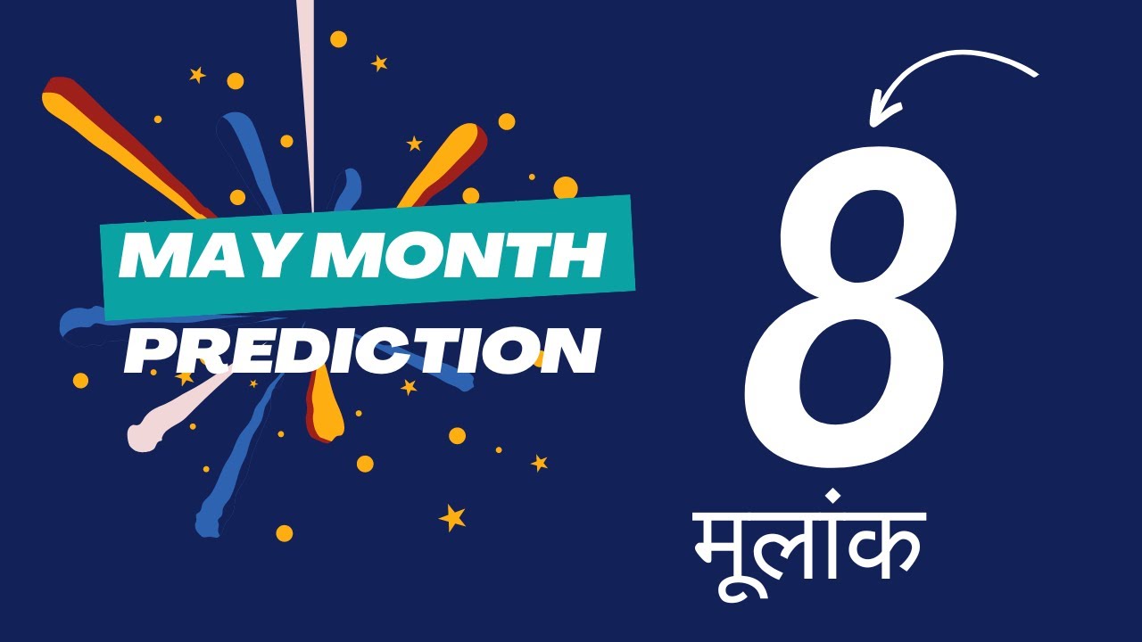 Mulank 8 ank 8 number 8 may month horoscope may month number 8