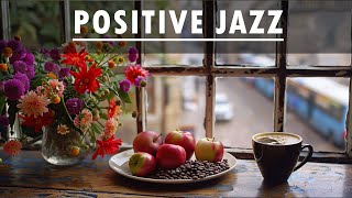 POSITIVE JAZZ Ambiance ☕ Relaxing Jazz Bossa Nova for Study and Working Italian Coffee Music