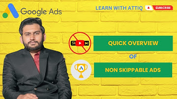 Lecture 151 - Quick Overview of Non Skippable Instream Ads