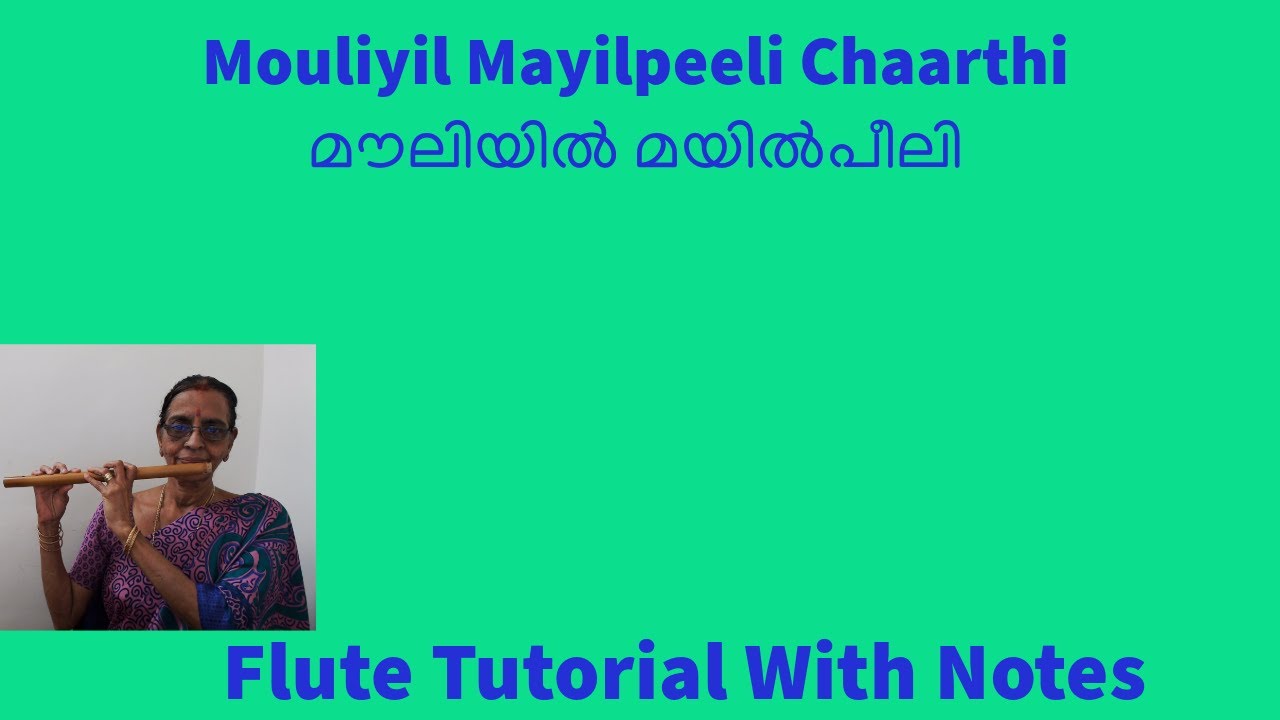 Mouliyil Mayilpeeli Chaarthi   Flute Tutorial With Notes Malayalam Video   1109