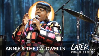 Annie & the Caldwells - I Made It (Later... with Jools Holland)