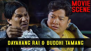 Dayahang Rai र Buddhi Tamang को गफ | Nepali Movie Comedy Scene | Purano Dunga