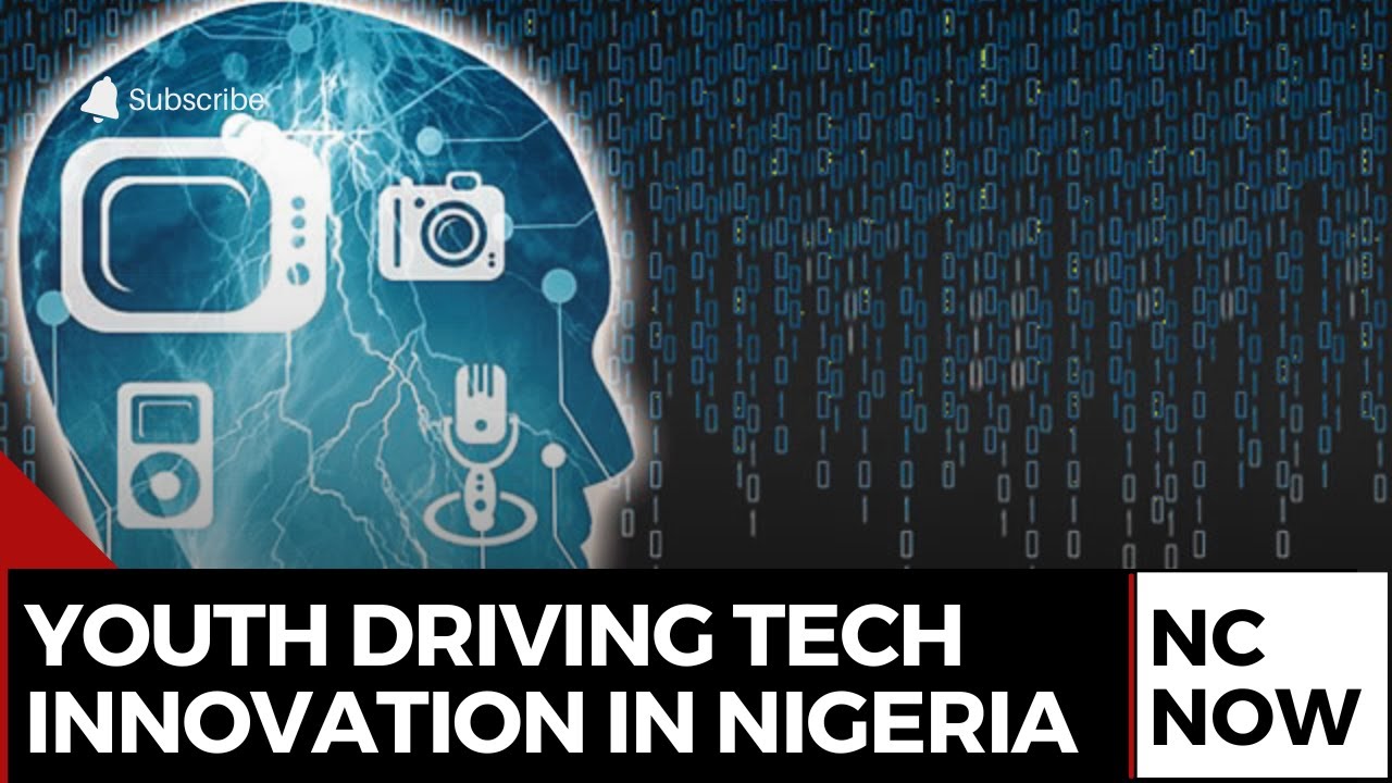 Nigerian Youth Driving Tech Innovation