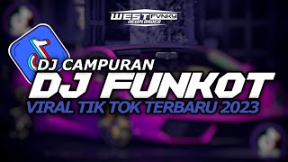 DJ FUNKOT TERBARU 2023 | DJ FUNKOT X THAILAND FULL ALBUM | DJ FUNKOT TERBARU 2023 FULL BASS