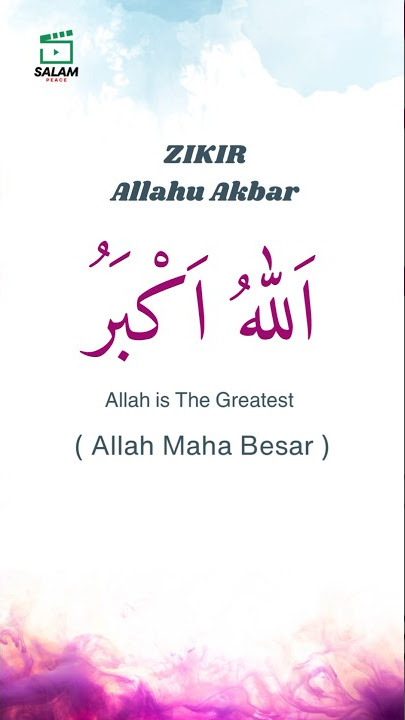Zikir Allahu Akbar اَللّٰهُ اَكْبَرُ #zikir #allahuakbar #islamic #religion