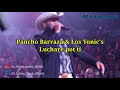 Pancho Barraza &amp; Jose Manuel Zamacona Los Yonics - Luchare por tí (Letra)