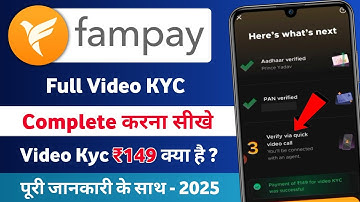 Fampay video kyc complete kaise kare 2025 | Fampay ₹149 video kyc | Fampay full kyc kaise kare