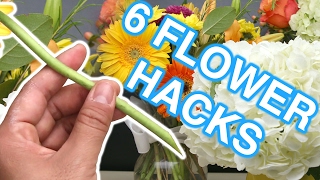 6 Flower Hacks