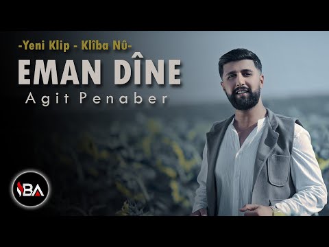 AGİT PENABER EMAN DÎNÊ KLİP 2025 Official Video