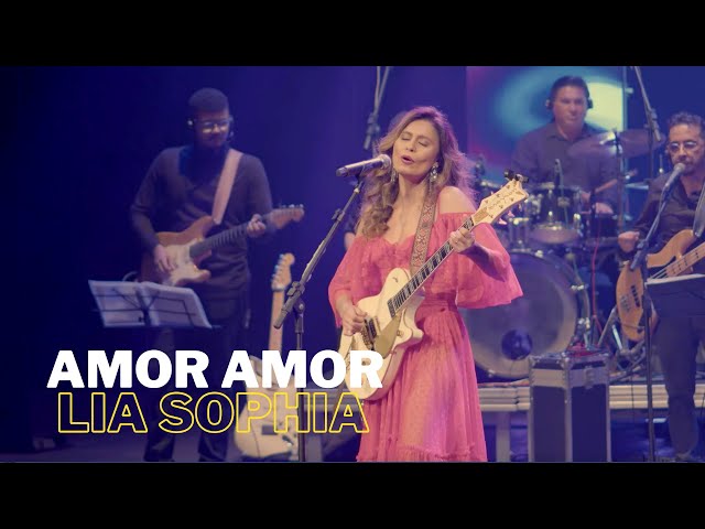 LIA SOPHIA - AMOR AMOR (ao vivo) class=