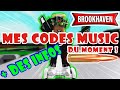 Des codes de music avec des infos sur moi brook haven