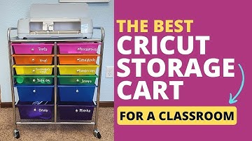 The Best Cricut Storage Cart: Tips for organizing your machine and materials