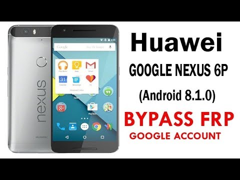 Huawei Google Nexus 6P (Android 8.1.0) Google Account lock Bypass Easy Steps 100% Work