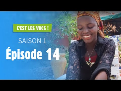 C'est les vacs - Épisode 14