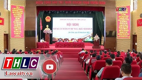 Đoàn đại biểu Quốc hội tỉnh tiếp xúc cử tri tại huyện Bảo Thắng | THLC