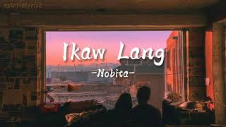 Nobita - Ikaw lang Lyrics| asteria☾.