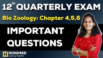 12th Bio Zoology and Pure Science Important Questions Chapter 4, 5 and 6 Quarterly #dnadoc #bio360