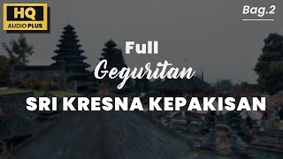 Geguritan Bali - Sri Kresna Kepakisan #2