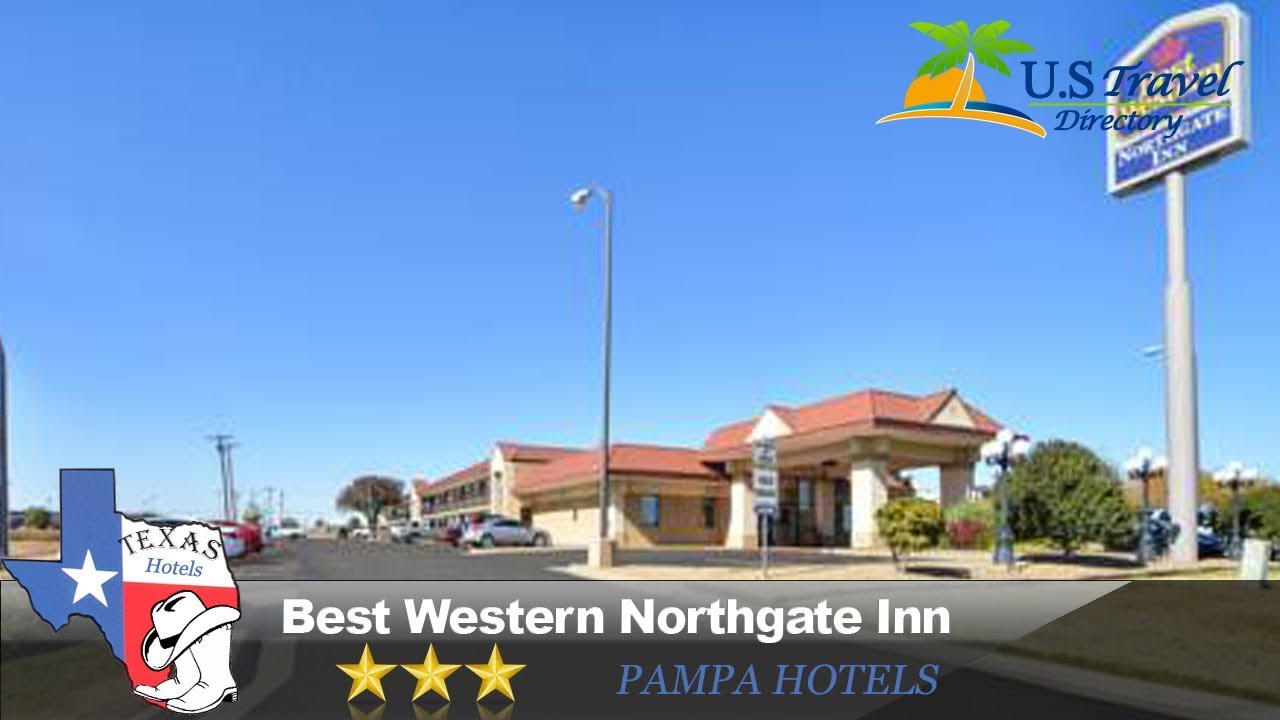 Best Western Northgate Inn Pampa Hotels, Texas YouTube