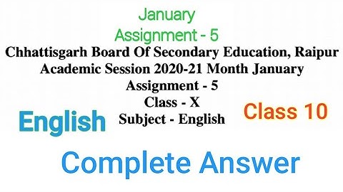 Cgbse Class 10  English January Assignment 5 Complete Answers